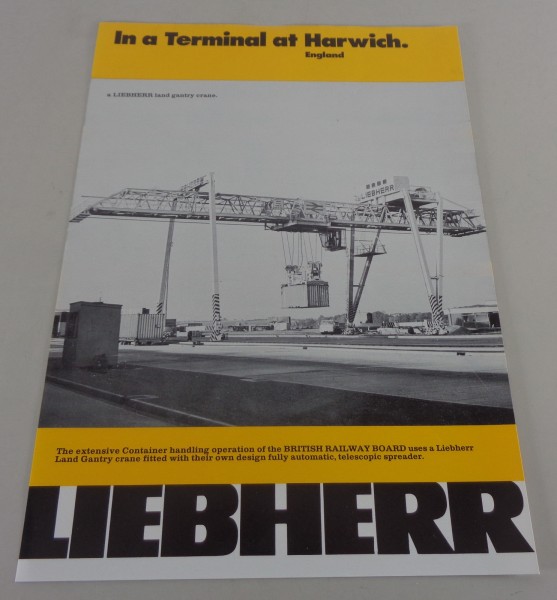 Prospekt / Broschüre Liebherr In a Terminal at Harwich (England) von 04/1977