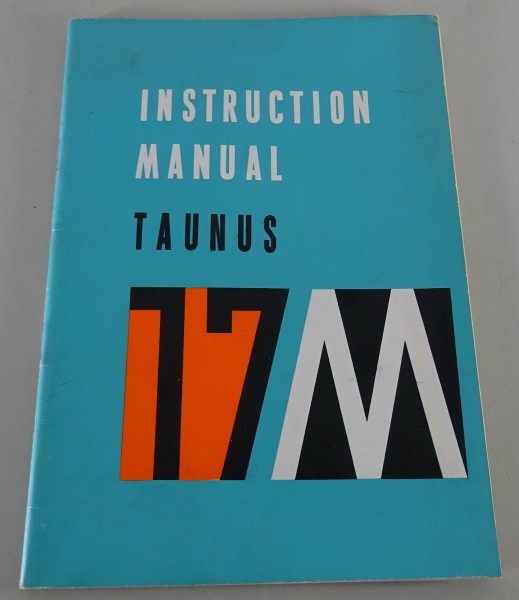 Owner´s Manual / Handbook Ford Taunus 17M P2 Barock Stand 10/1959