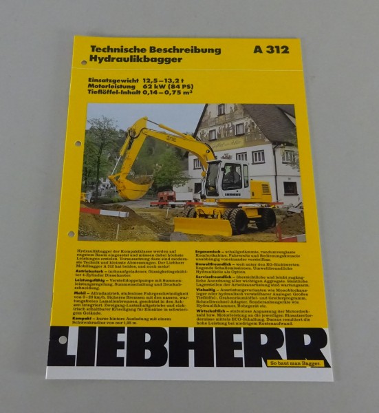 Prospekt / Broschüre Liebherr Hydraulikbagger A 312 Technische Daten von 06/1998