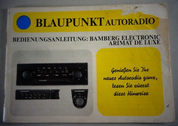 Betriebsanleitung Blaupunkt Autoradio Bamberg Electronic Arimat de Luxe von 1976