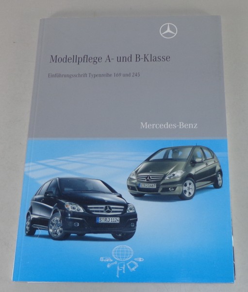 Werkstatthandbuch Einführungsschrift Mercedes A-Klasse W169 / B-Klasse W245 2008