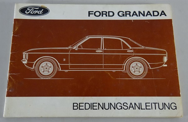 Betriebsanleitung / Handbuch Ford Granada Mk. I Stand 08/1976