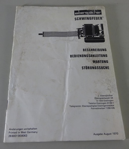 Betriebsanleitung / Handbuch Eberspächer Schwingfeuer Stand 08/1970