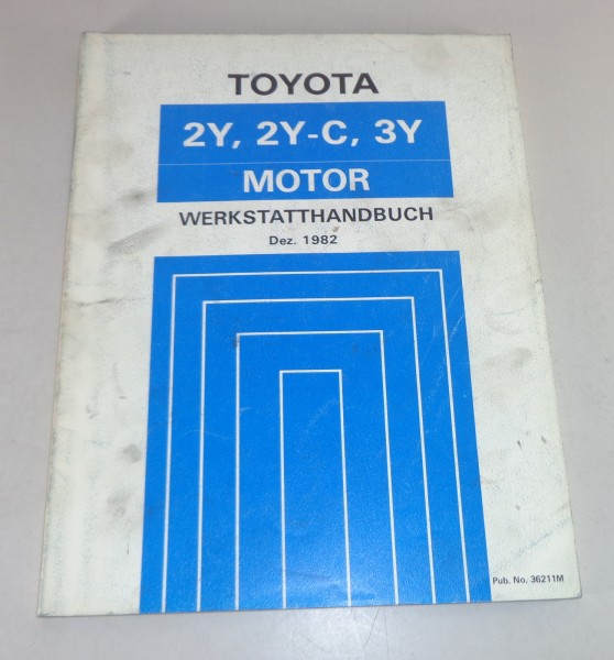 Werkstatthandbuch Toyota Motor 2Y / 2Y-C / 3Y in Modell F + Hiace Stand 12/1982