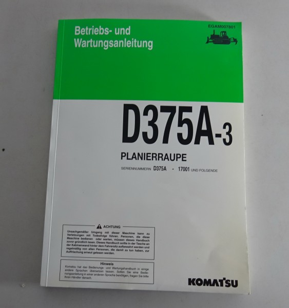 Betriebsanleitung / Handbuch Komatsu Planierraupe D375A-3 Stand 10/1996