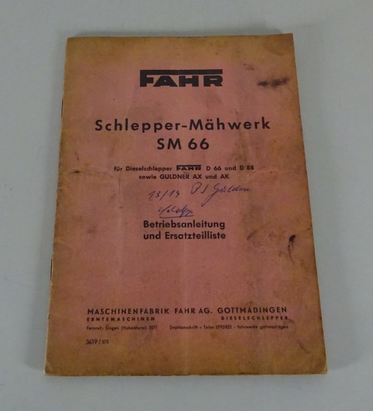 Betriebsanleitung / Ersatzteilliste Fahr Schlepper-Mähwerk SM 66 Stand 1957