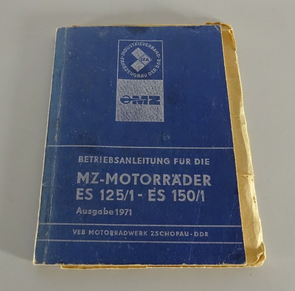 Betriebsanleitung / Handbuch Motorrad MZ ES 125/1 - ES 150/1 Ausgabe 1971