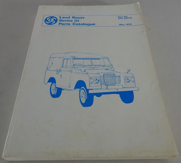 Teilekatalog / Parts Catalogue Land Rover Serie III Stand 05/1978