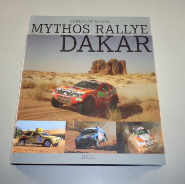 Bildband - Mythos Rallye Dakar - 1979 bis 2007 Autor Christian Schön