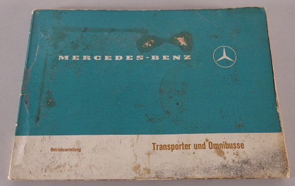 Betriebsanleitung Mercedes Benz Düsseldorfer Transporter T2 L 406 + O 309 | 1973