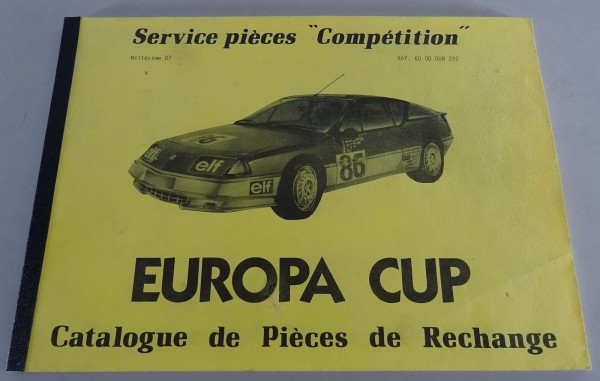 Teilekatalog / Catalogue de Pièces Renault Alpine V6 Turbo Europa Cup Stand 1987