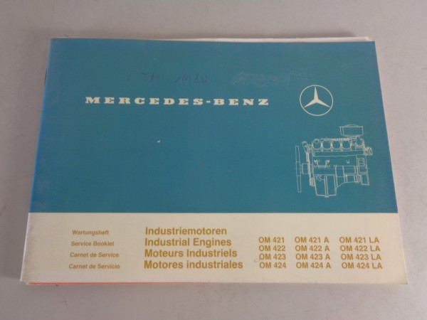 Wartungsheft Mercedes Benz Industriemotoren OM 421 - 424 / A / LA von 05/1989