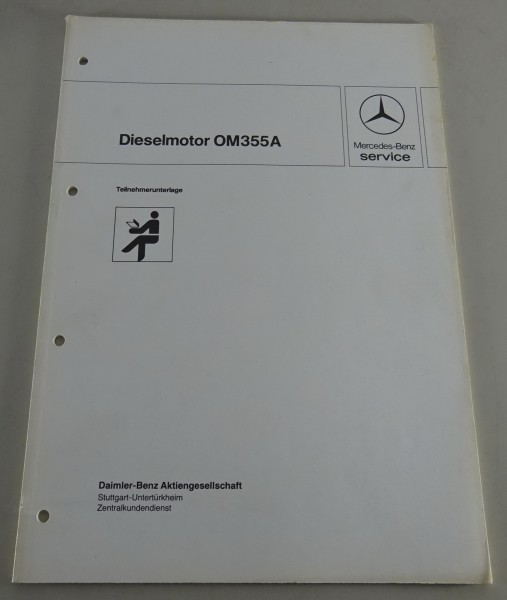 Schulungsunterlage Mercedes-Benz Dieselmotor OM355A Stand 09/1979