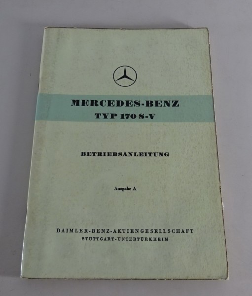 Betriebsanleitung / Handbuch Mercedes-Benz Typ 170 S-V W136 von 08/1953