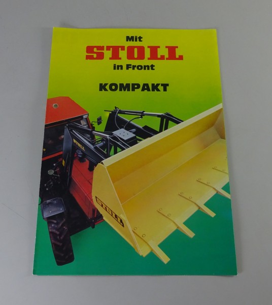 Prospekt / Broschüre Stoll Frontlader KOMPAKT 10 / 20 / 30 / 40 Stand 2/1985