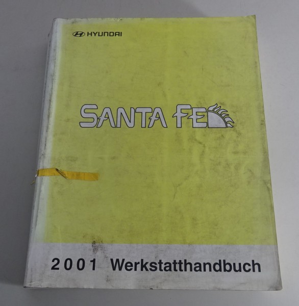 Werkstatthandbuch / Grundhandbuch Hyundai Santa FeeTyp SM Baujahre 2000 - 2006
