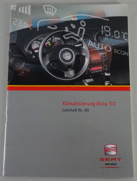SSP / Kundendienst / Lehrheft Nr. 90 Seat Ibiza 2002 Klimatisierung Stand 6/2001