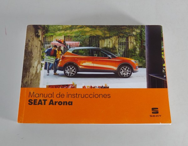 Manual de instrucciones Seat Arona 1,0 TSI 1,5 TSI 1,6 MPI 1,6 TDI Edición 11/18