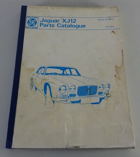Teilekatalog / Spare Parts List Jaguar XJ 12 Series I Stand 06/1973
