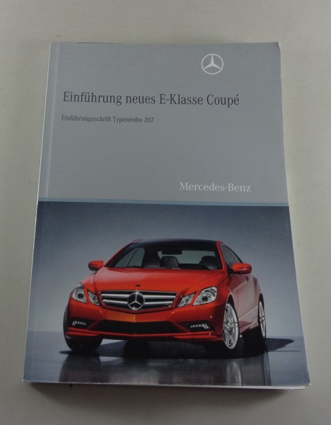 Werkstatthandbuch Einführung Mercedes Benz Typ C 207 E-Klasse Coupé 01/2009