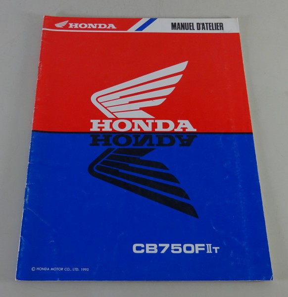 Workshop Manual / Supplement / Manuel D ´atelier Honda CB 750 F II Stand 1995