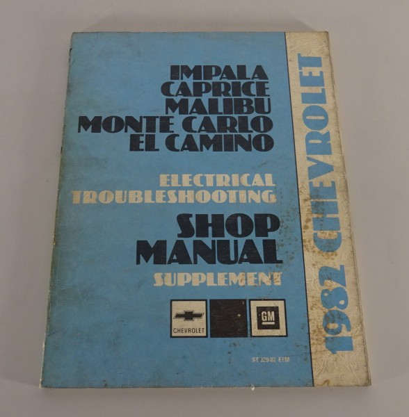 Electrical Troubleshooting Chevrolet El Camino / Caprice / Impala etc. from 1982