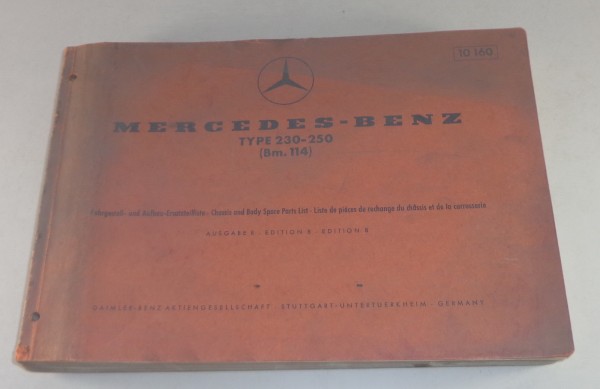 Teilekatalog Mercedes Benz Fahrgestell Aufbau W114 /8 230-250 Stand 01/1969