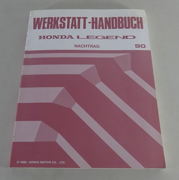Werkstatthandbuch Nachtrag Honda Legend Stand 1990
