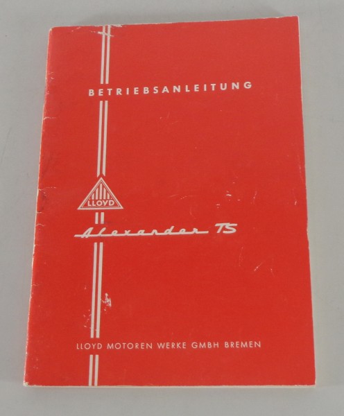 Betriebsanleitung / Handbuch Lloyd Alexander TS von 08/1958