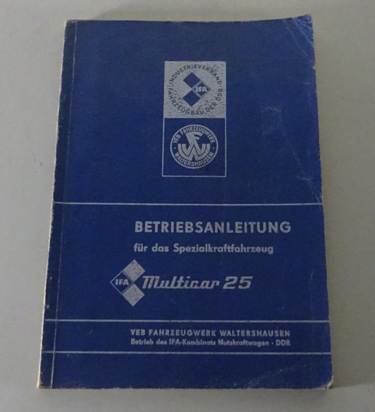 Betriebsanleitung / Handbuch IFA Multicar M 25 Stand 09/1978 2. Auflage