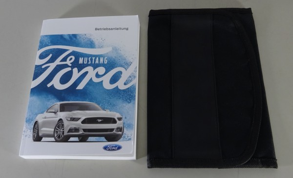 Bordmappe + Betriebsanleitung / Handbuch Ford Mustang VI Stand 05/2016