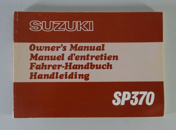 Betriebsanleitung / Fahrerhandbuch Suzuki Motorrad SP 370 Stand 10/1978