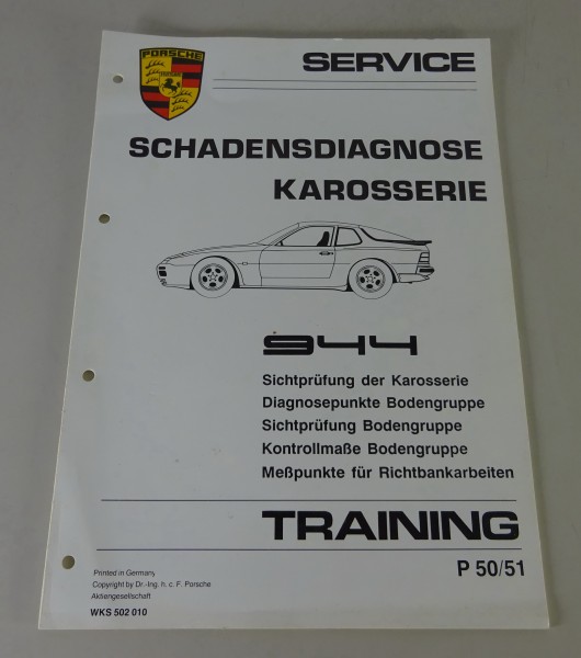 Werkstatthandbuch / Service Training Schadendiagnose Karosserie Porsche 944