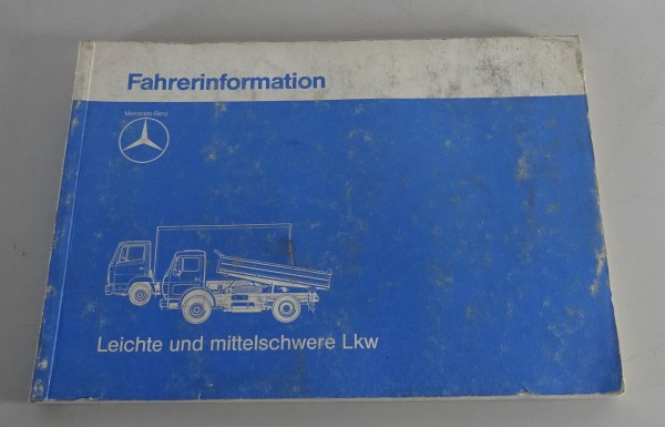 Fahrerinformation Mercedes Benz leichte mittlere LKW LK (LN) MK, Stand 07/1985