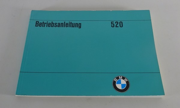 Betriebsanleitung / Handbuch BMW 5er E12 520 Vergaser von 09/1972