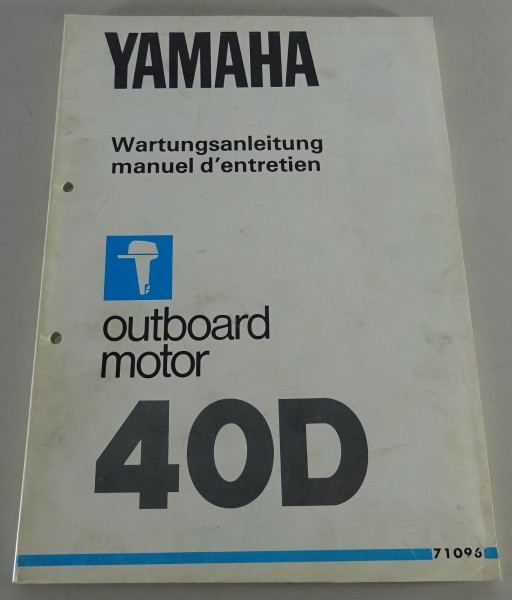 Werkstatthandbuch / Manuel d´entretien Yamaha Außenborder 40D Stand 03/1980