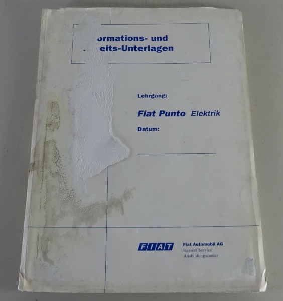 Schulungsunterlage / Information + Lehrgang Fiat Punto Elektrik Stand 1999