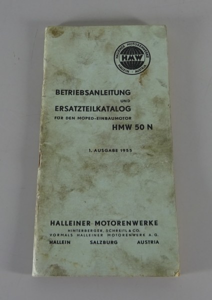 Betriebsanleitung + Ersatzteilliste Moped-Einbaumotor HMW 50 N Stand 1955