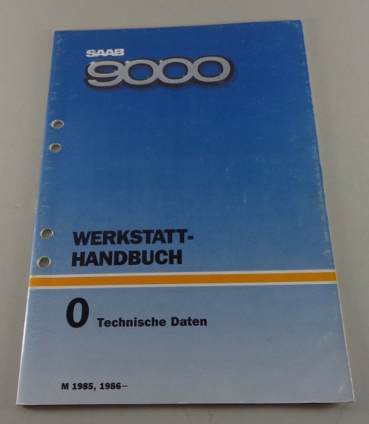 Werkstatthandbuch Saab 9000 Technische Daten Modelljahr 1985 & ab 1986