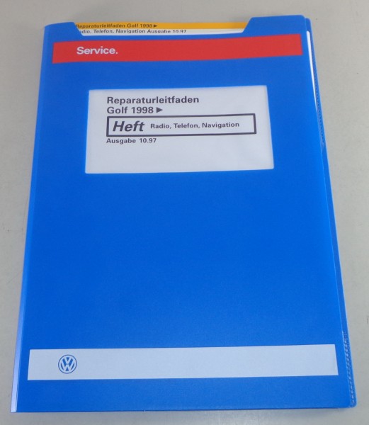 Werkstatthandbuch VW Golf IV/4 ab 1998 Radio / Telefon / Navigation von 10/1997