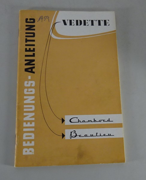 Betriebsanleitung / Handbuch Ford Vedette Chambord + Beaulineu Stand 1958