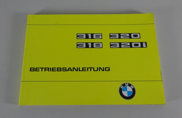 Betriebsanleitung / Handbuch BMW 3er E21 316 / 318 / 320 / 320i Stand 12/1975