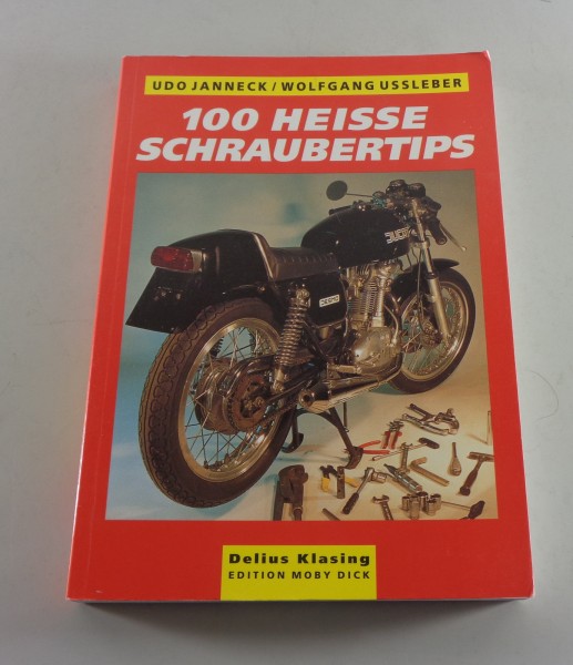 Handbuch Motorrad - 100 heisse Schraubertips - U. Janneck / W. Ussleber von 1997