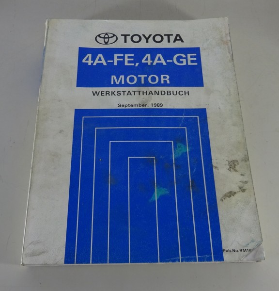 Werkstatthandbuch Toyota Corolla / Celica T18 Motor 4A-FE, 4A-GE Stand 09/1989