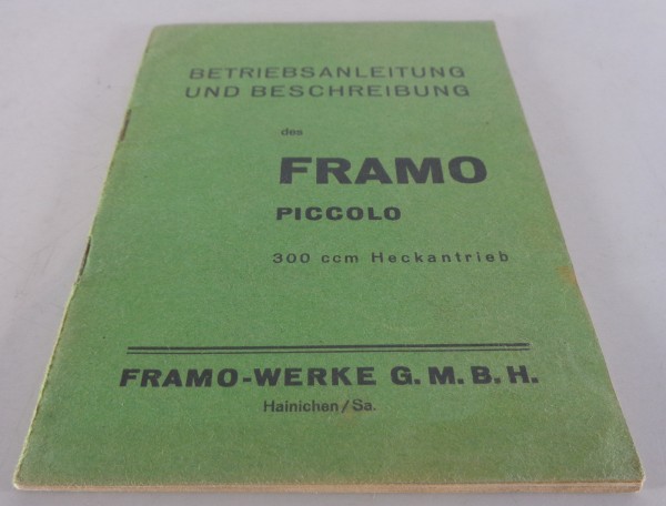 Betriebsanleitung / Handbuch Framo Piccolo VH 300 von 1934 / 1935