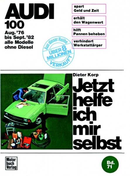 Audi 100 (8/76-9/82) alle Modelle auáer Diesel