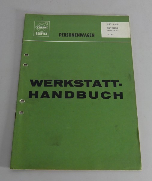 Werkstatthandbuch Volvo Amazon P 1800 Getriebe M 40 / M 41 Stand 05/1965