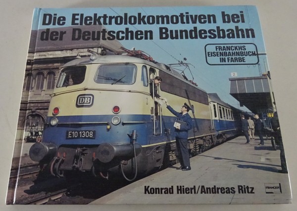 Bildband Die Elektrolokomotiven bei der deutschen Bundesbahn Stand 1985