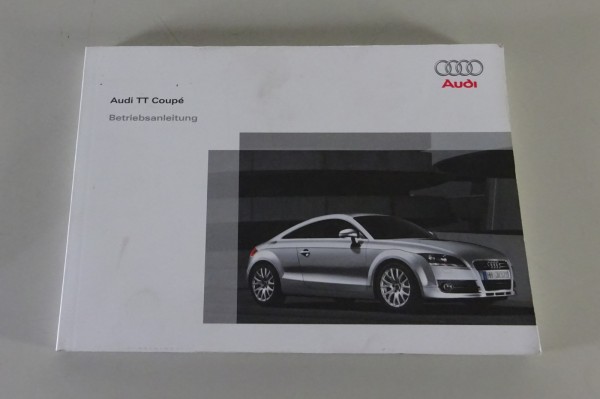 Betriebsanleitung / Handbuch Audi TT Coupe Typ 8J incl. Quattro Stand 11/2006