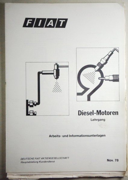 Schulungsunterlage / Technische Information Fiat Diesel Motor von 11/1978